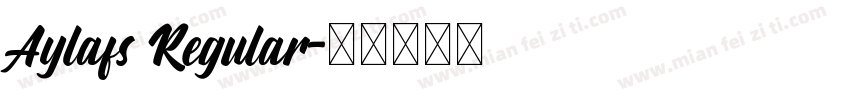 Aylafs Regular字体转换